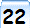 22