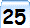 25